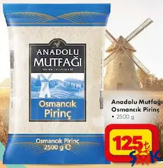 ANADOLU MUTFAĞI OSMANCIK PİRİNÇ 2,5 KG fiyat ve kampanya bilgisi